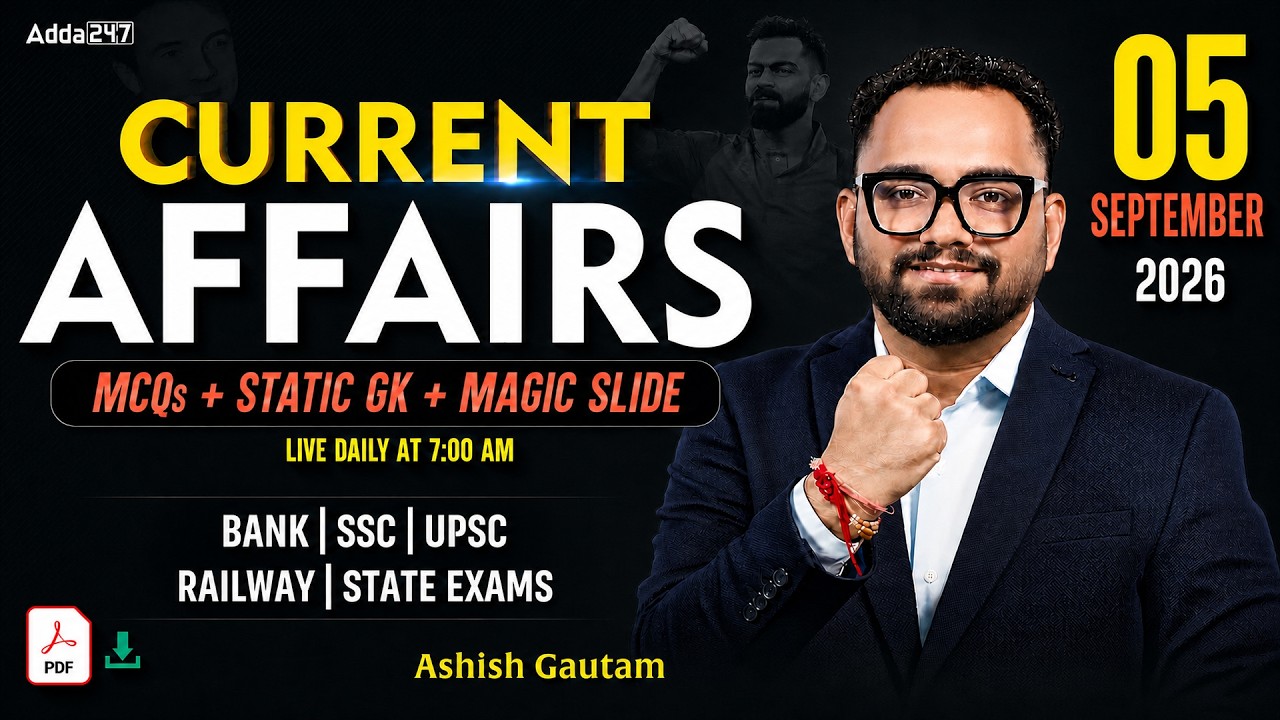 Current Affairs Today | 05 September 2026 | Daily Current Affairs | By Ashish Gautam
