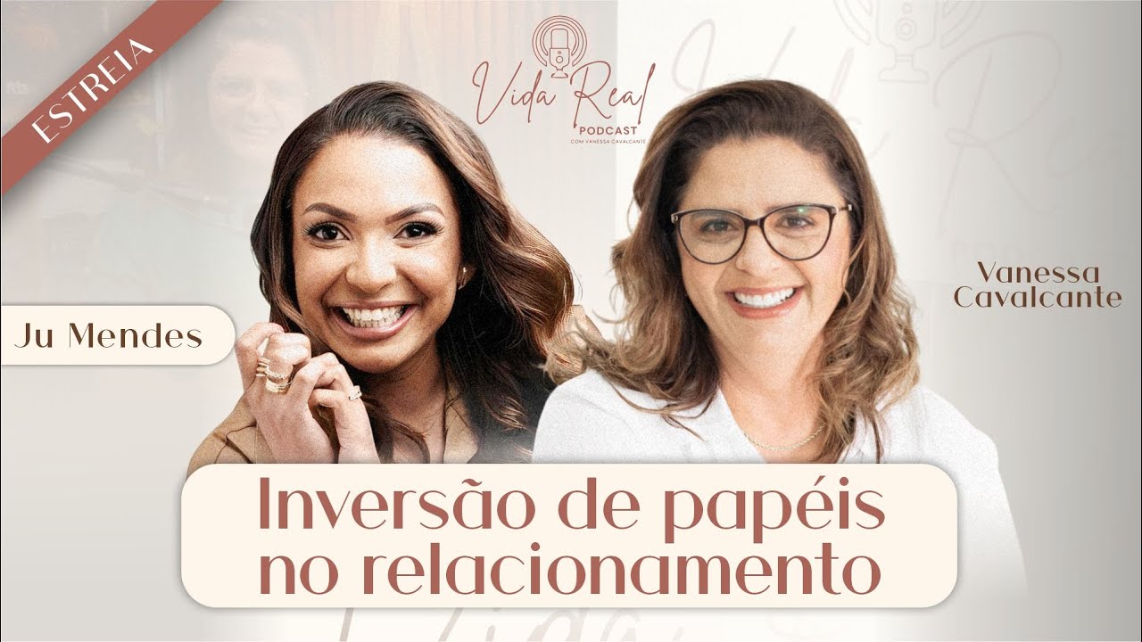 #Ep.1 - Por que tantos casais vivem uma inversão de papéis?