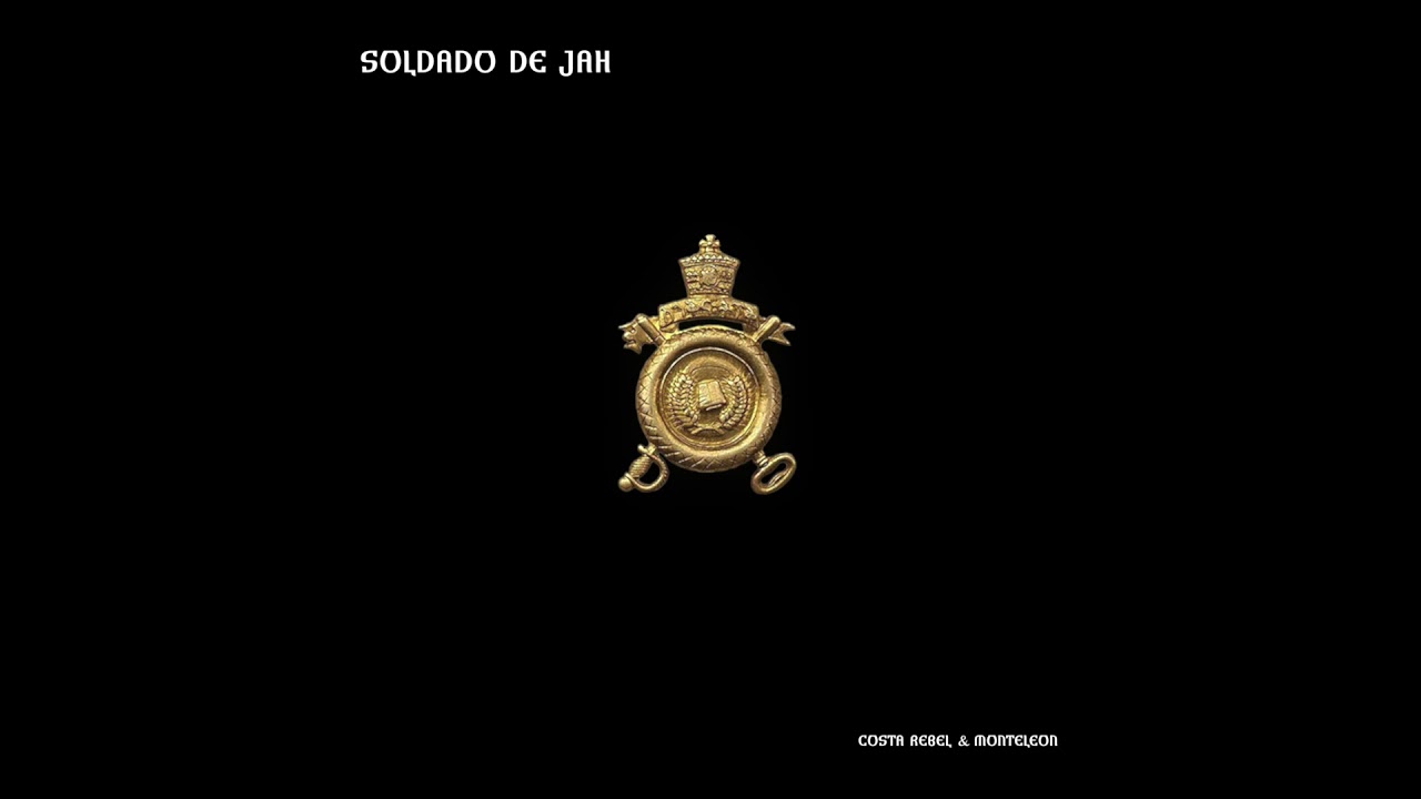Costa Rebel & Monteleon - Soldado De Jah (Audio Oficial)