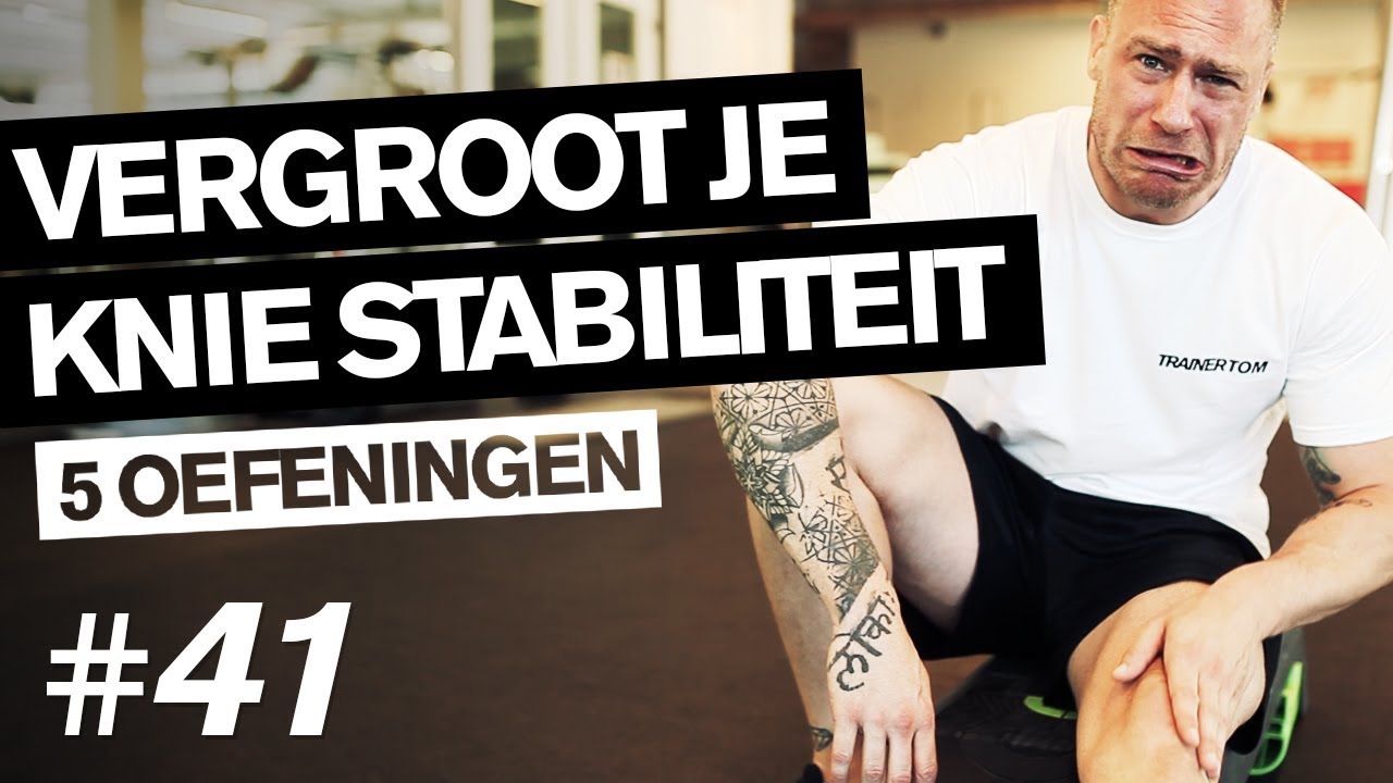 Vijf oefeningen voor MEER KNIE STABILITEIT
