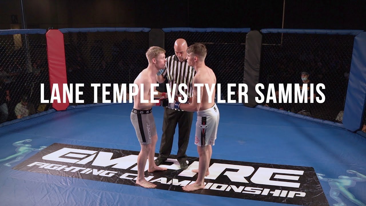 EMPIRE FIGHTING CHAMPIONSHIP 10 - LANE TEMPLE VS TYLER SAMMIS