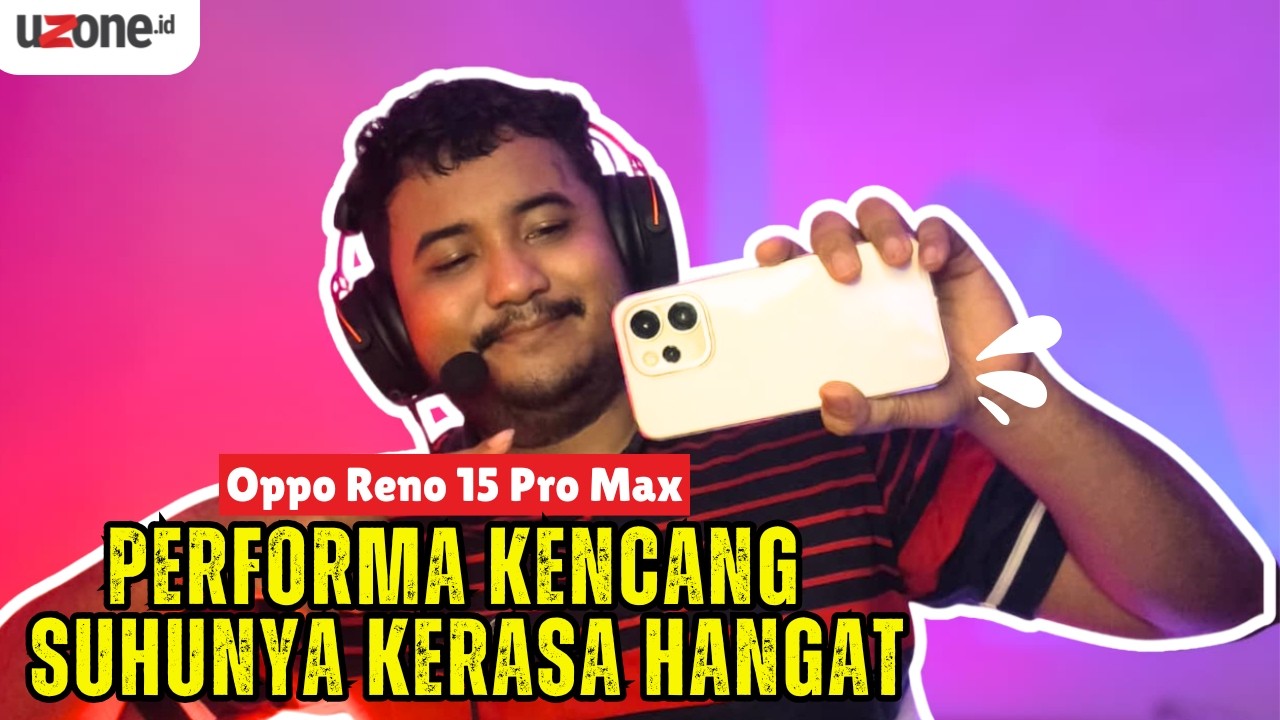 MAIN GAME + LIVE 4 JAM NON STOP PAKAI Oppo Reno 15 Pro Max: Kenceng Sih, Tapi...