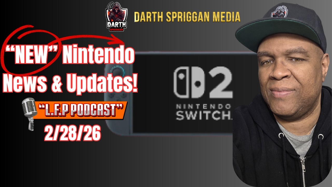 Nintendo Just Dropped HUGE News! | Looking For Party Podcast (2/28/26)