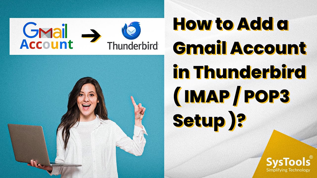 How to Add a Gmail Account in Thunderbird? | Set Up Gmail on Thunderbird