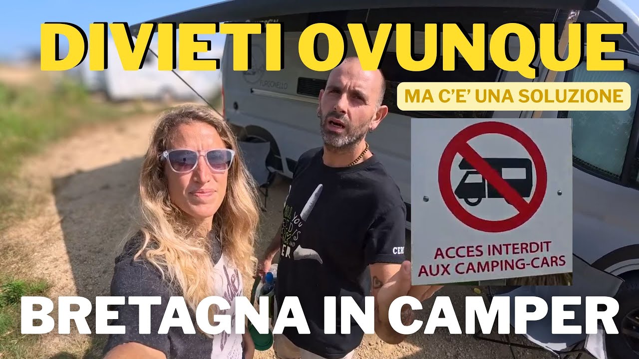 VIAGGIARE in CAMPER 🚐in BRETAGNA: tra DIVIETI ❌ e DISAVVENTURE😨