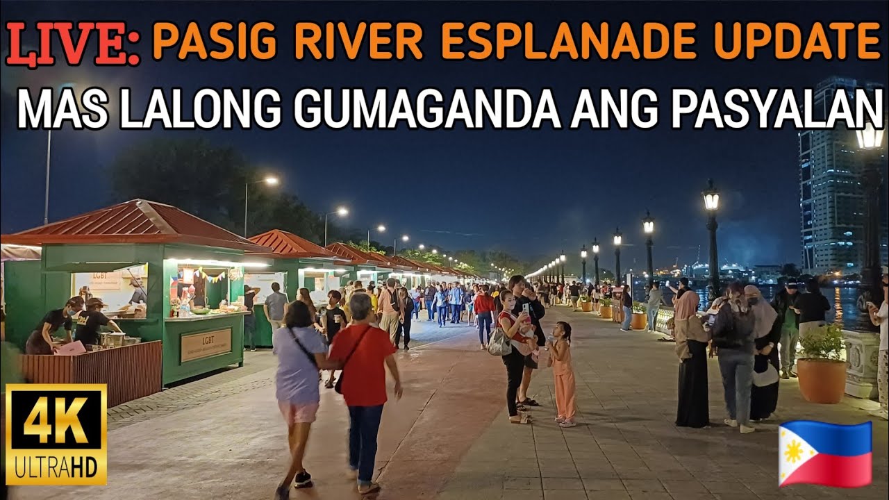 WOW! MAS LALONG GUMAGANDA ANG PASYALAN SA MAYNILA | PASIG RIVER ESPLANADE UPDATE