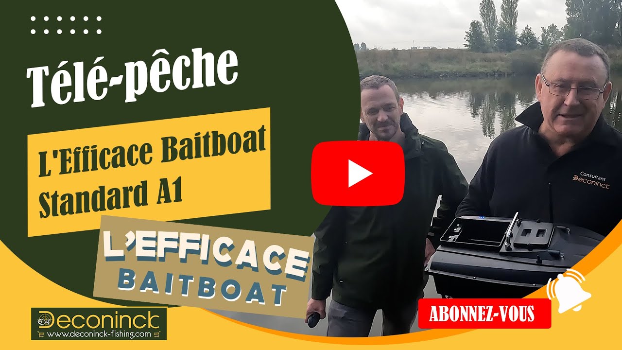 Télé-pêche ! l'Efficace Baitboat Standard !