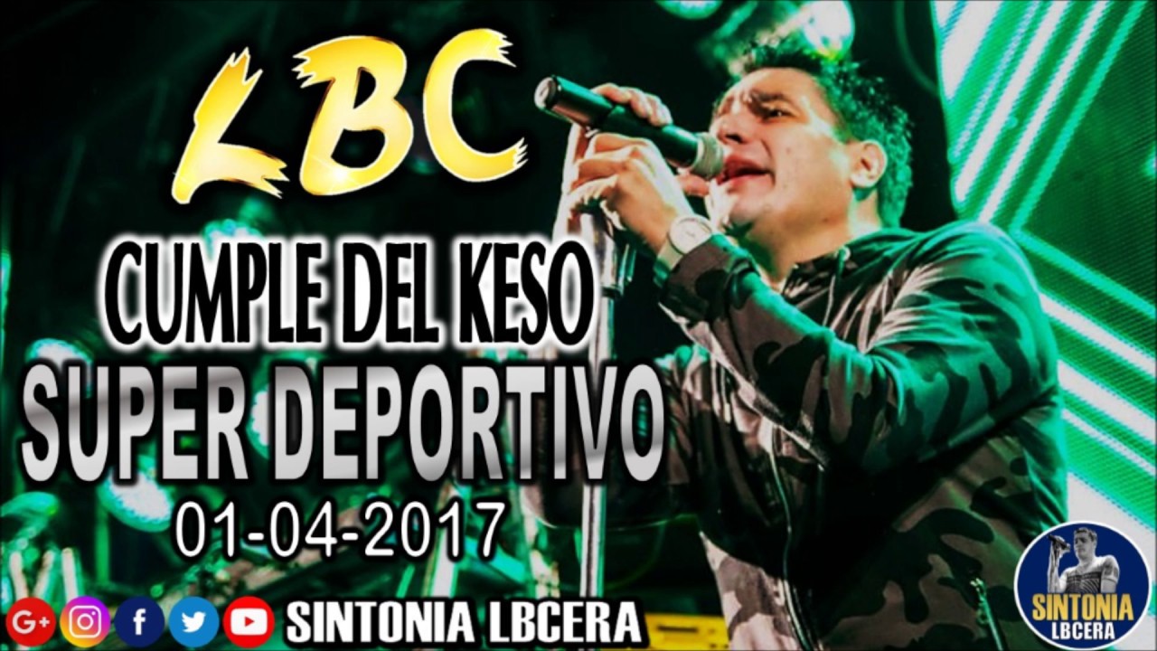 04 LBC - SERRUCHO-MUEVE EL TOTO-ESTA NOCHE PINTA-YO NO QUIERO-FIESTERO HASTA QUE ME MUERA