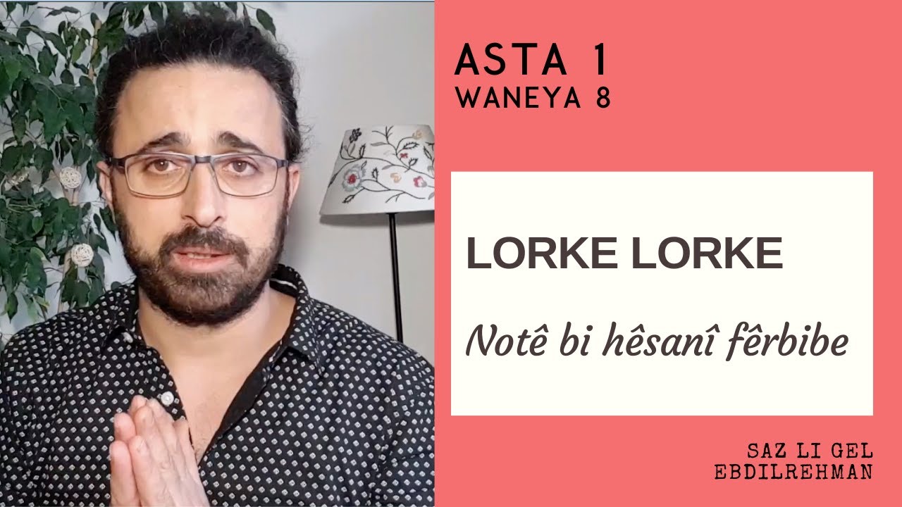 LORKE LORKE . Kûrsa fêrbûna Saz'ê Asta 1 Waneya 8 تعليم البزق للمبتدئين