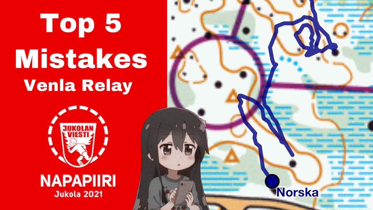 Venla Relay 2021 Top5 Mistakes