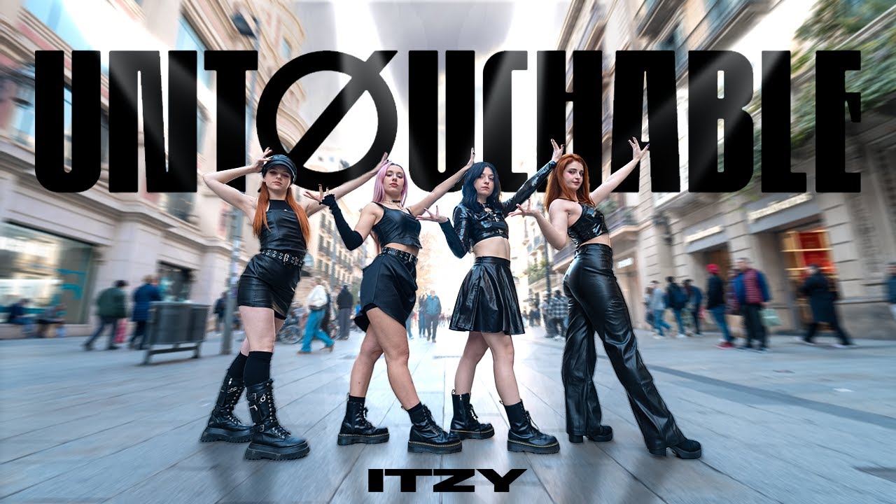 [KPOP IN PUBLIC] ITZY (있지) _ UNTOUCHABLE | Dance Cover by EST CREW from Barcelona