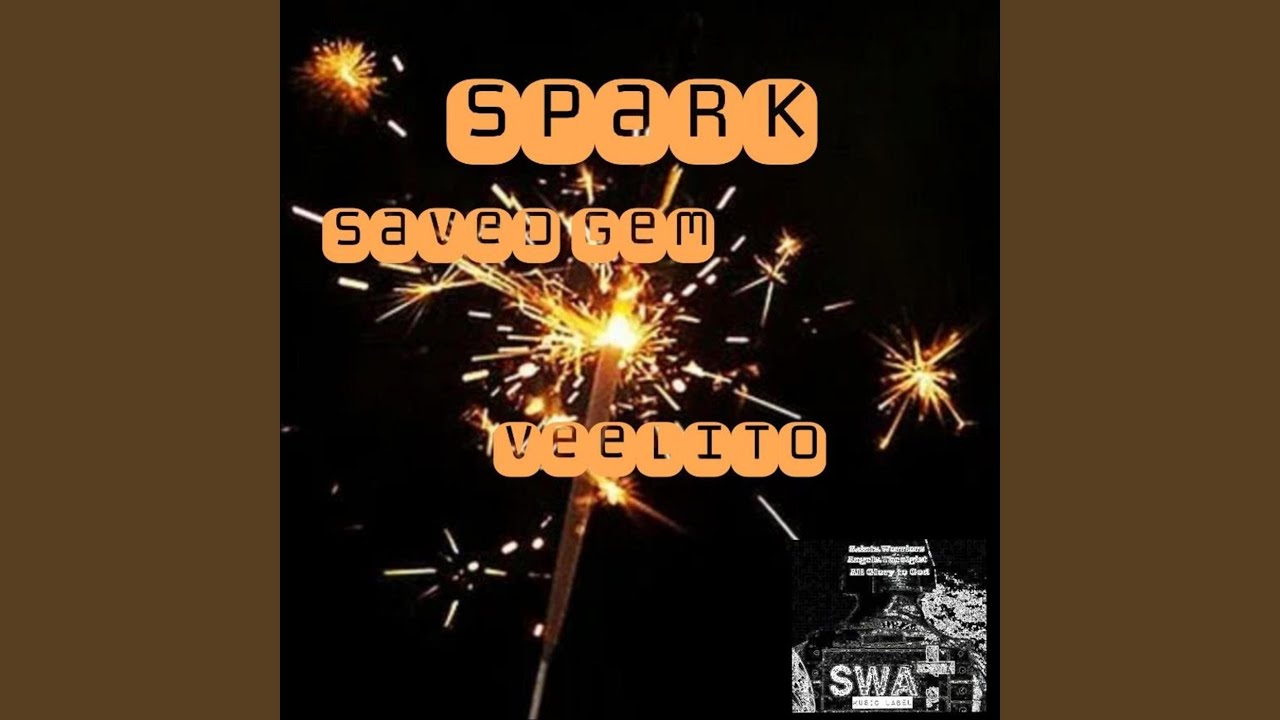 Spark (feat. Veelito)