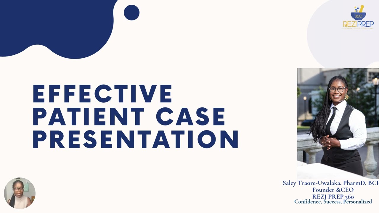 How To Develop A Clinical Patient Case Presentation