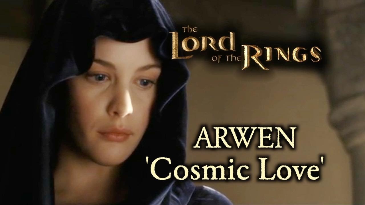 LoTR Arwen | 'Cosmic Love'