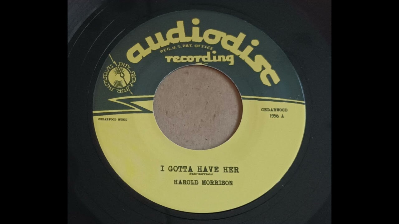 Harold Morrison - I Gotta Have Her