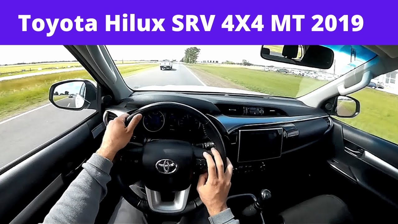TOYOTA HILUX SRV 4X4 MT 2019 (TEST-POV) | MANEJALO VOS!!