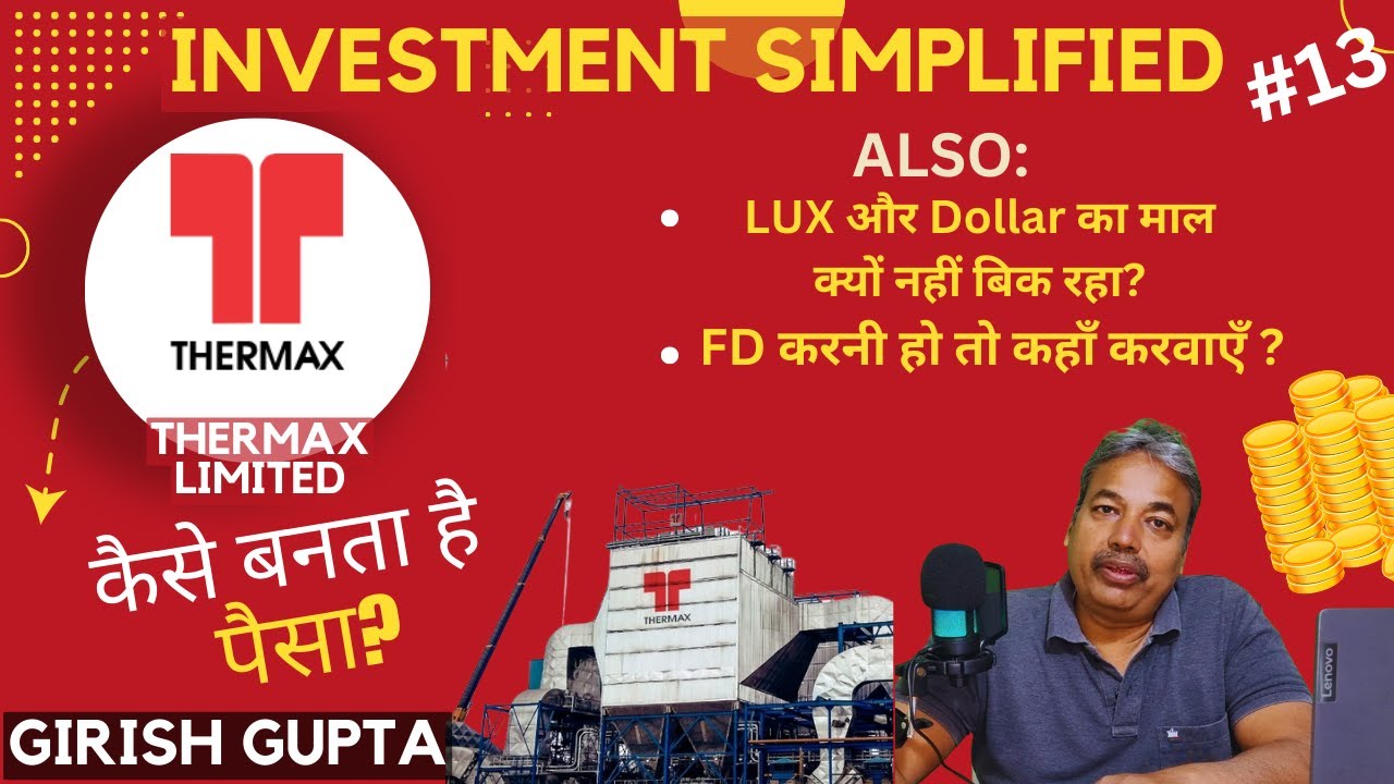 Thermax Limited | Business Explained | Investment Simplified I 24 February, 2025 | Girish Gupta