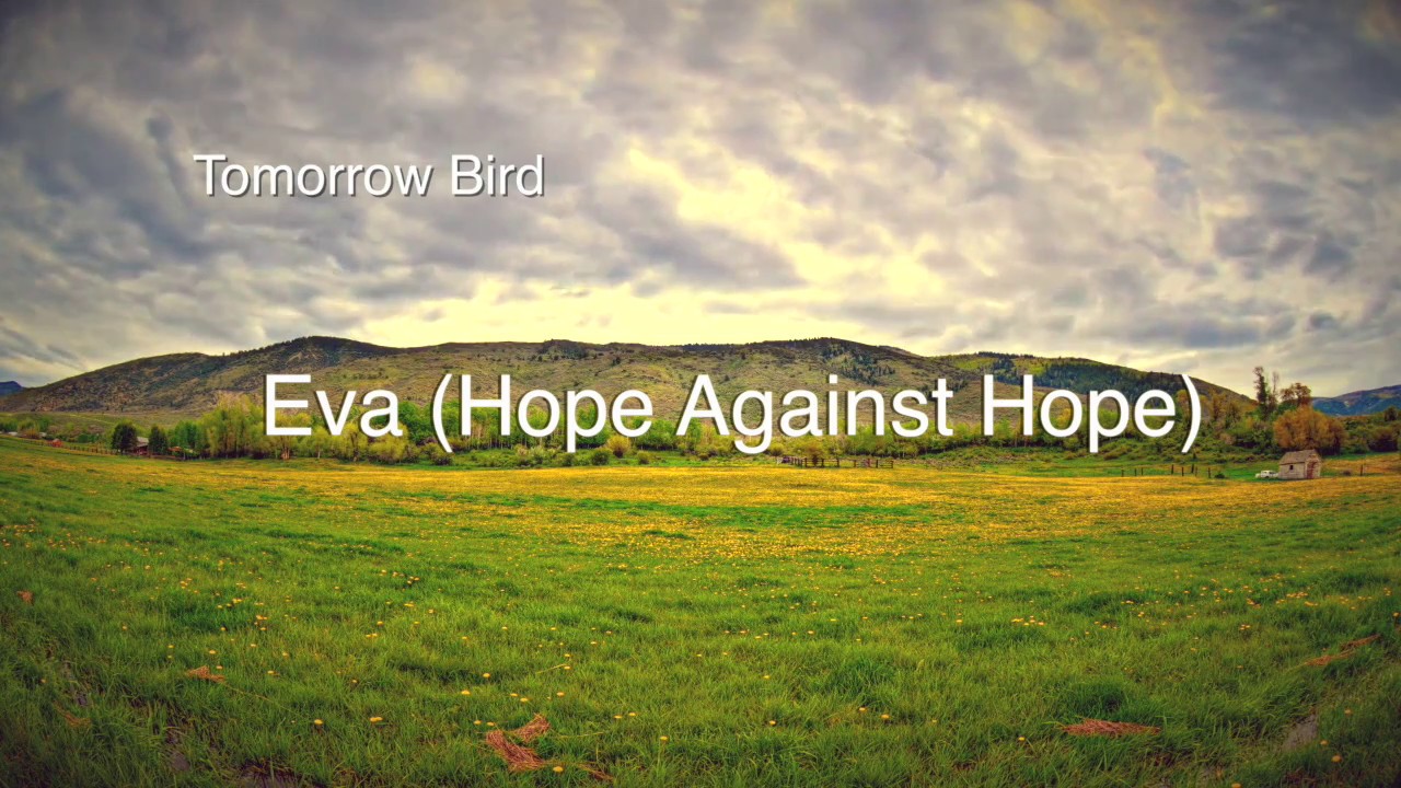 Eva (Hope Against Hope) - Lyric Video