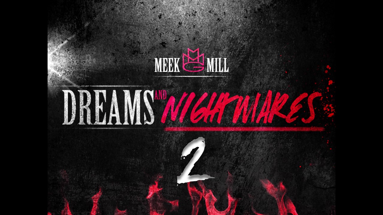 Meek Mill Type Beat Dreams and Nightmares 2 - 