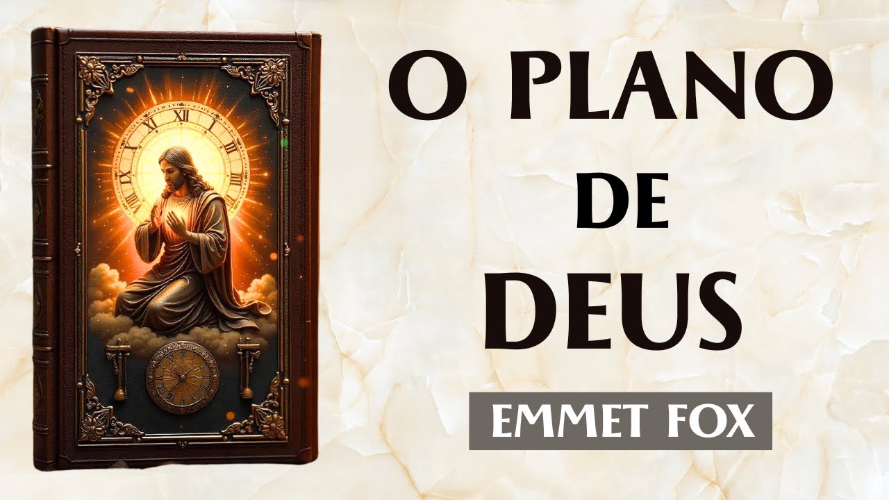 Seu Relógio e o de Deus – OS MILAGRES CHEGAM NA HORA CERTA – Emmet Fox