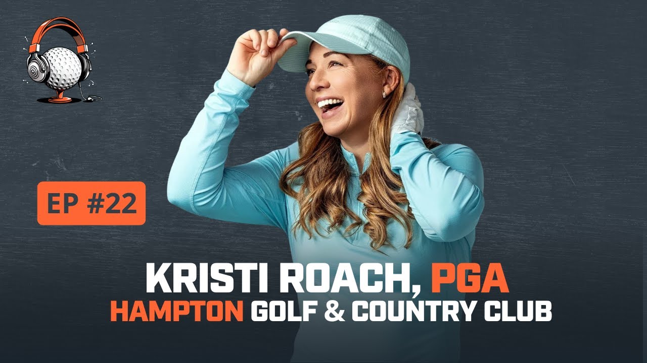 What Parents Get Wrong About Junior Golf | Kristi Roach on Coaching & Operation 36