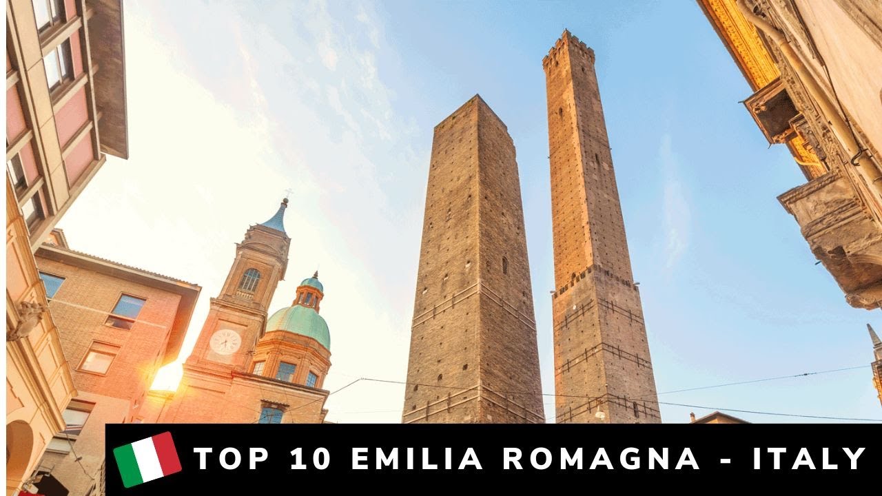 TOP 10 PLACES TO VISIT EMILIA ROMAGNA   ITALY TRAVEL GUIDE 4K