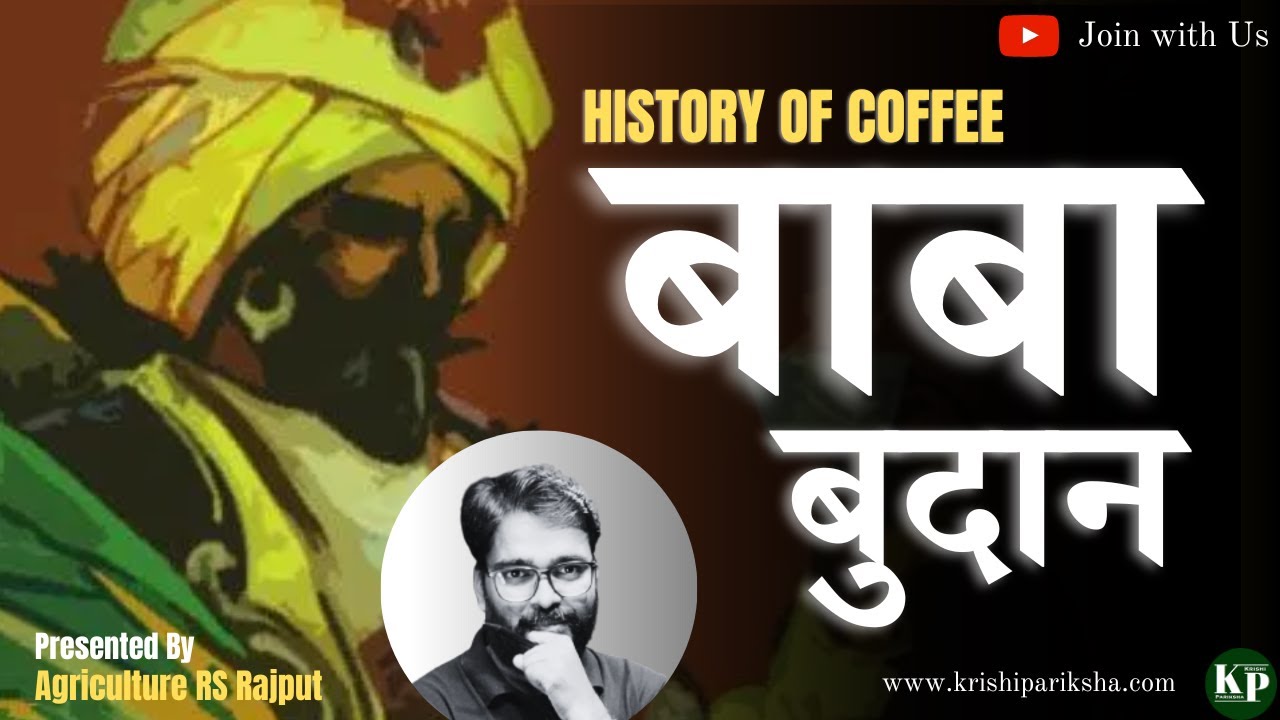 Baba Budan | History of Coffee | Coffee's Journey Through Time | Coffee Exploration and Discovery