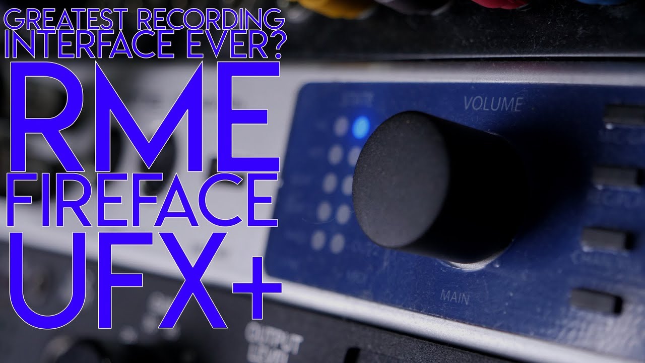 Greatest Recording interface ever?   RME Fireface UFX +