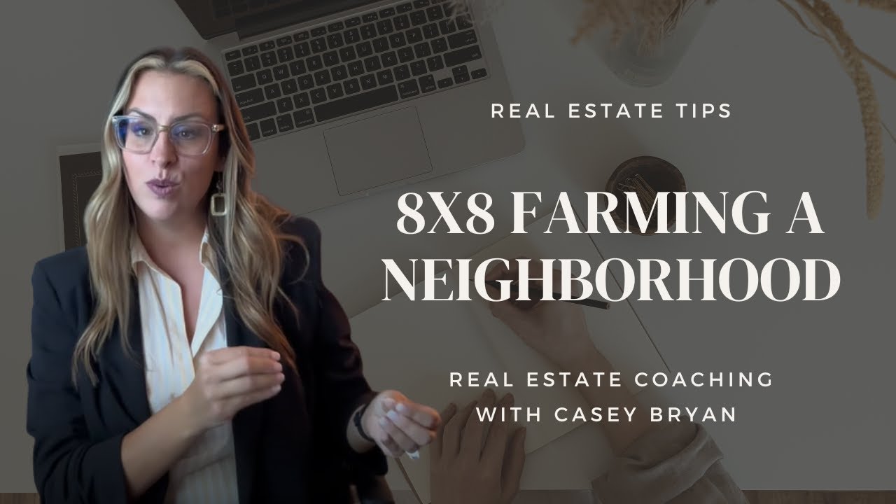 Real Estate Tips: 8x8 Farming a Neighborhood