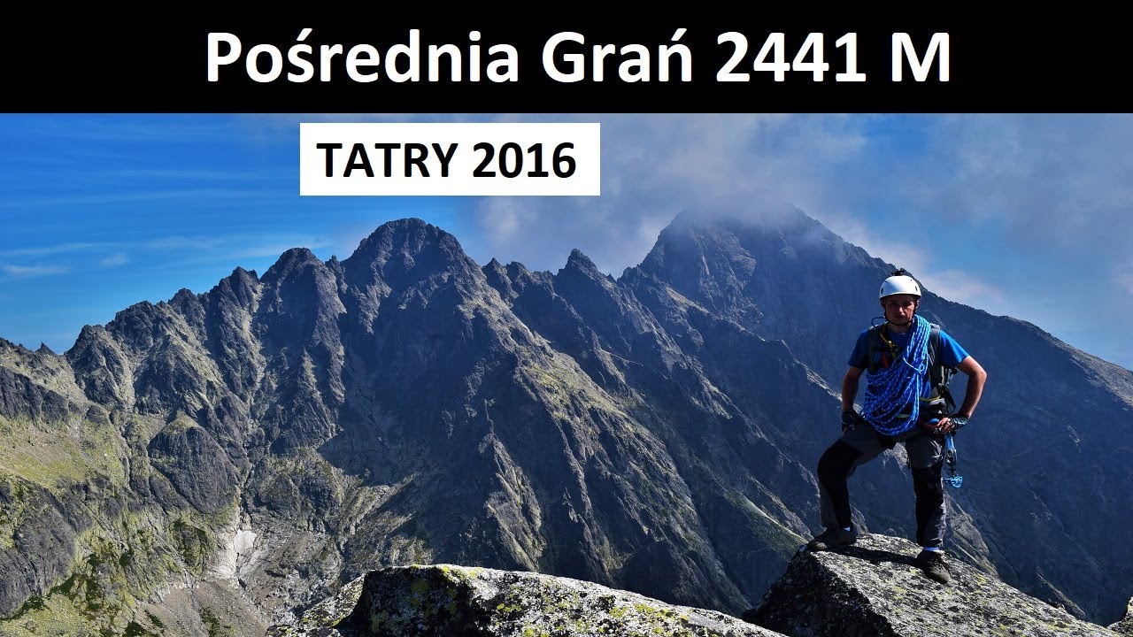 Pośrednia Grań 2441 M - Tatry