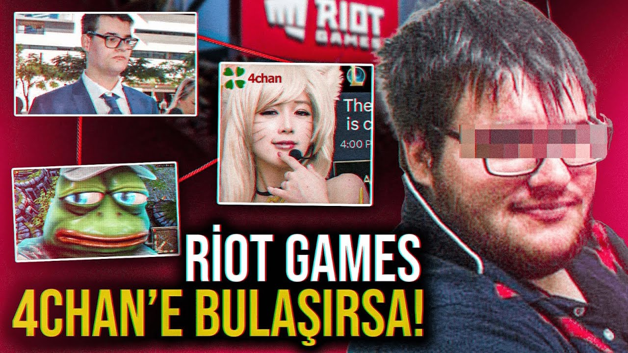 4CHAN RİOT GAMES'İ HACKLERSE NE OLUR?