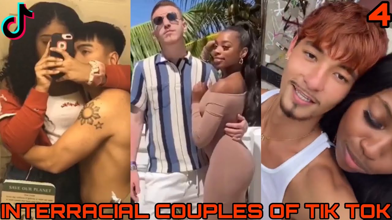 Interracial Couples of Tik Tok | 4 | 💛