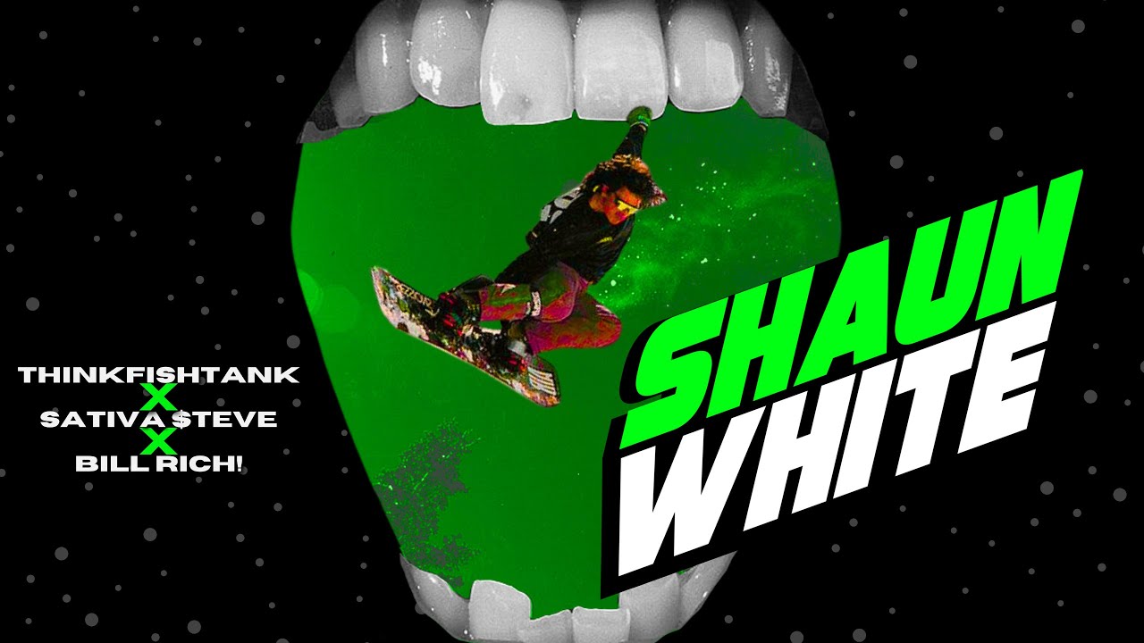ThinkFishTank - Shaun White (ft. Sativa $teve & Bill Rich!) [Official Visualizer]