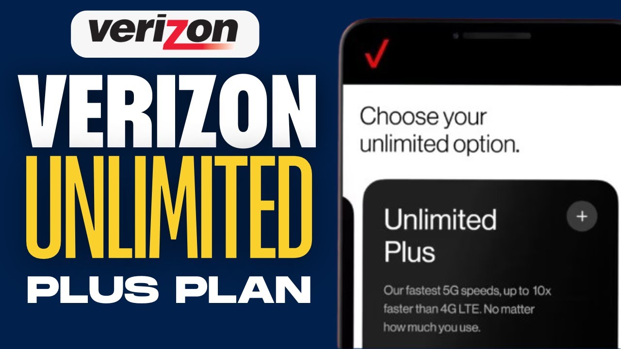 Verizon Unlimited Plus Plan Review (2025) : Worth It?