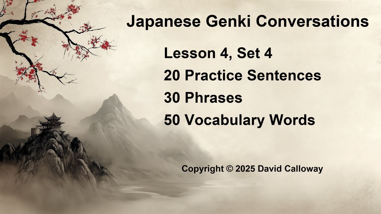 Genki Lesson 4 - Conversations - Set 4