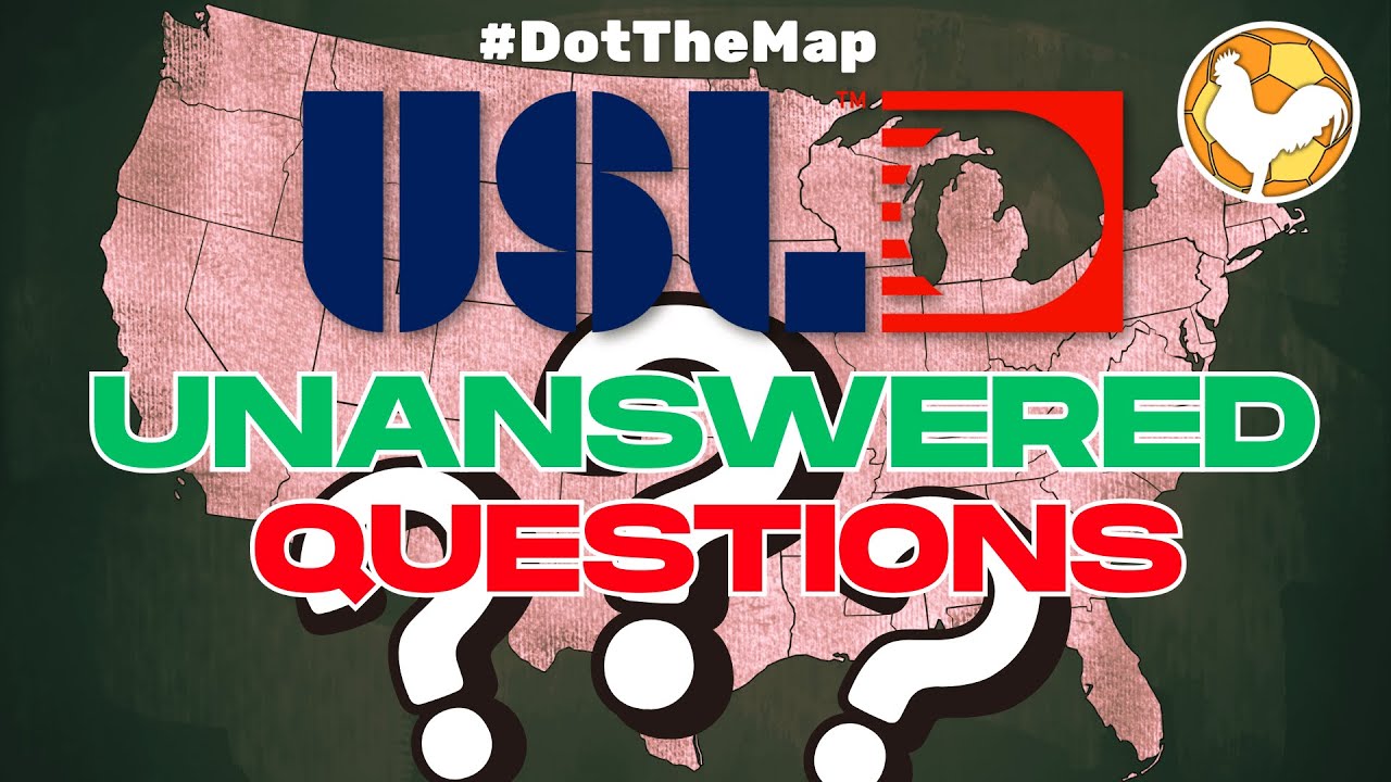The HUGE Unanswered Questions Facing USL Ahead of Promotion And Relegation