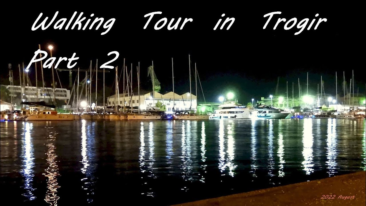 Walking Tour. Late evening in Trogir. Part 2 | Croatia | Dalmatia [2022 August]