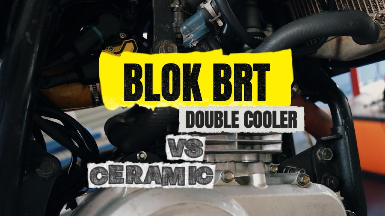 GIMANA BEDAIN BLOK DOUBLE COOLER & BLOK CERAMIC? Sini Kita Kasih Paham