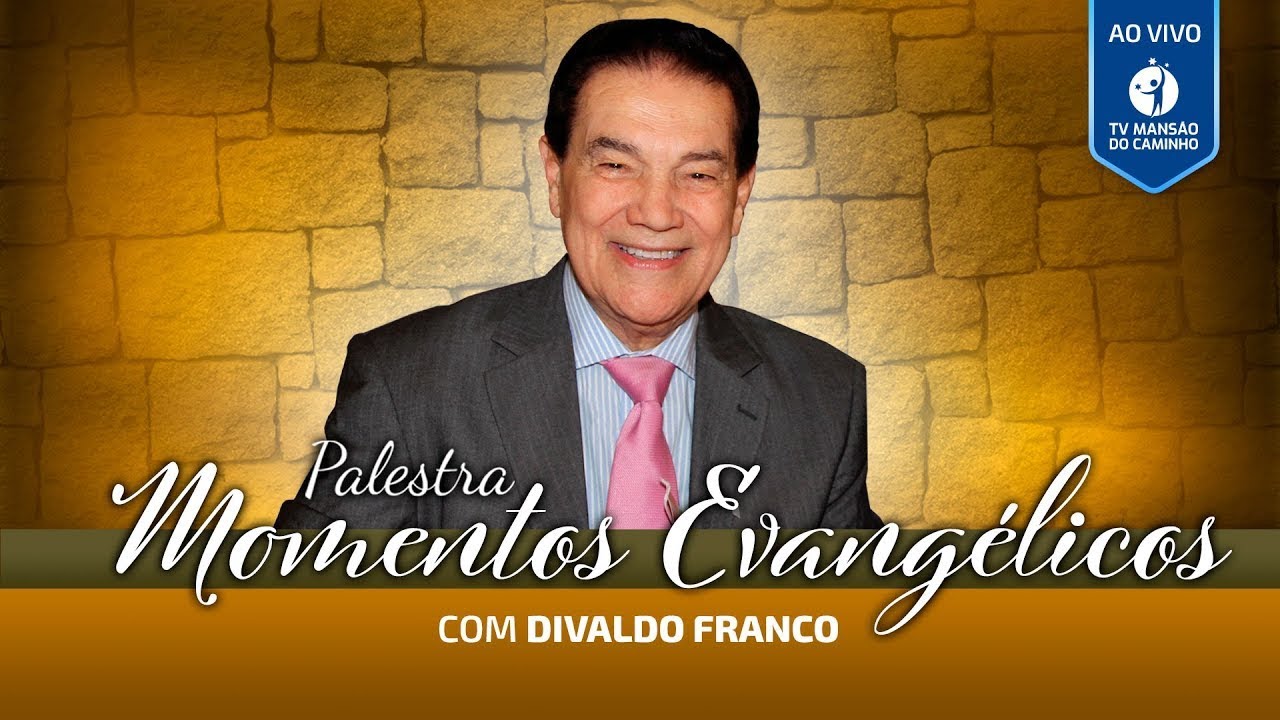 Divaldo Franco • Momentos Evangélicos • 25/01/2025