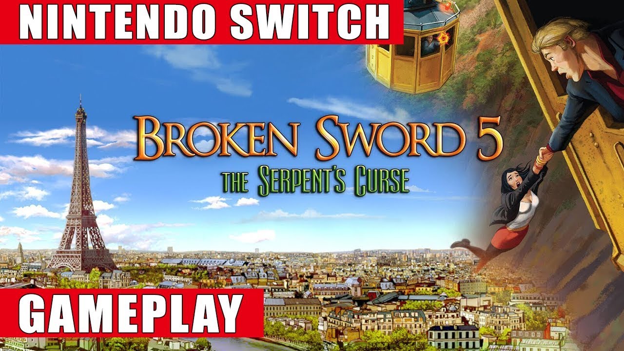 Broken Sword 5: The Serpent's Curse Nintendo Switch Gameplay
