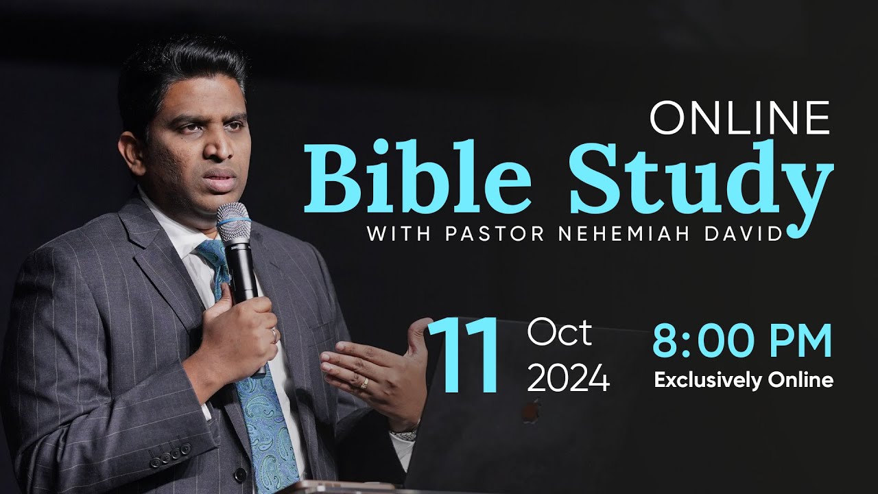 Bible Study w/ Ps. Nehemiah David | 11 Oct |  @faithcenter_in