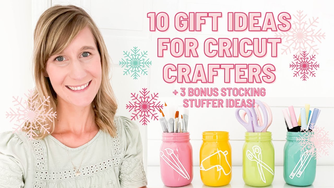 🎅🏼 10 Gift Ideas for Cricut Crafters + 3 Bonus Stocking Stuffer Ideas | Cricut Crafter Gift Ideas