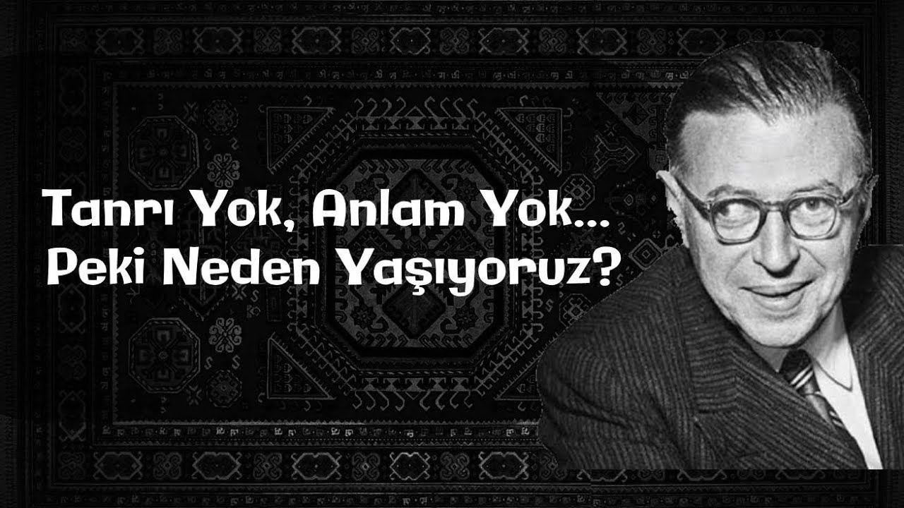 Sartre ve Hi&ccedil;lik &ndash; Varoluş&ccedil;u Felsefenin En Sert Y&uuml;z&uuml;