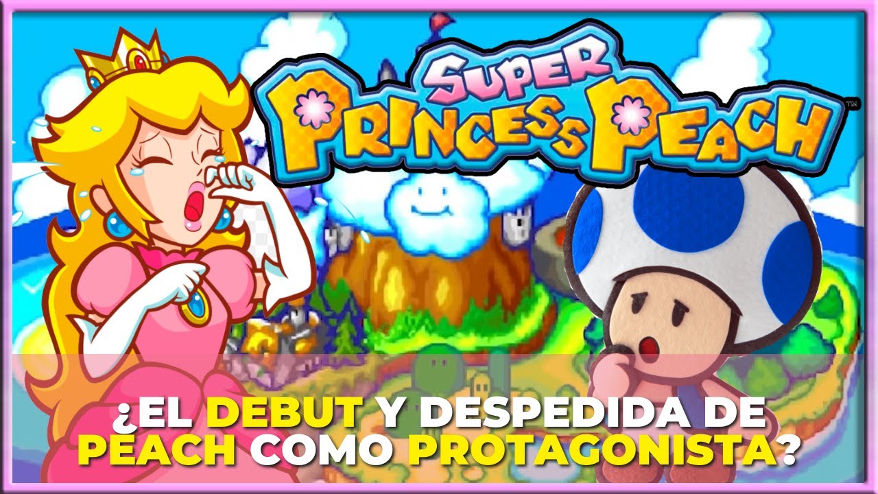 Nintendo lo intentó con Peach - Super Princess Peach (Lawson Review) (Español Latino)
