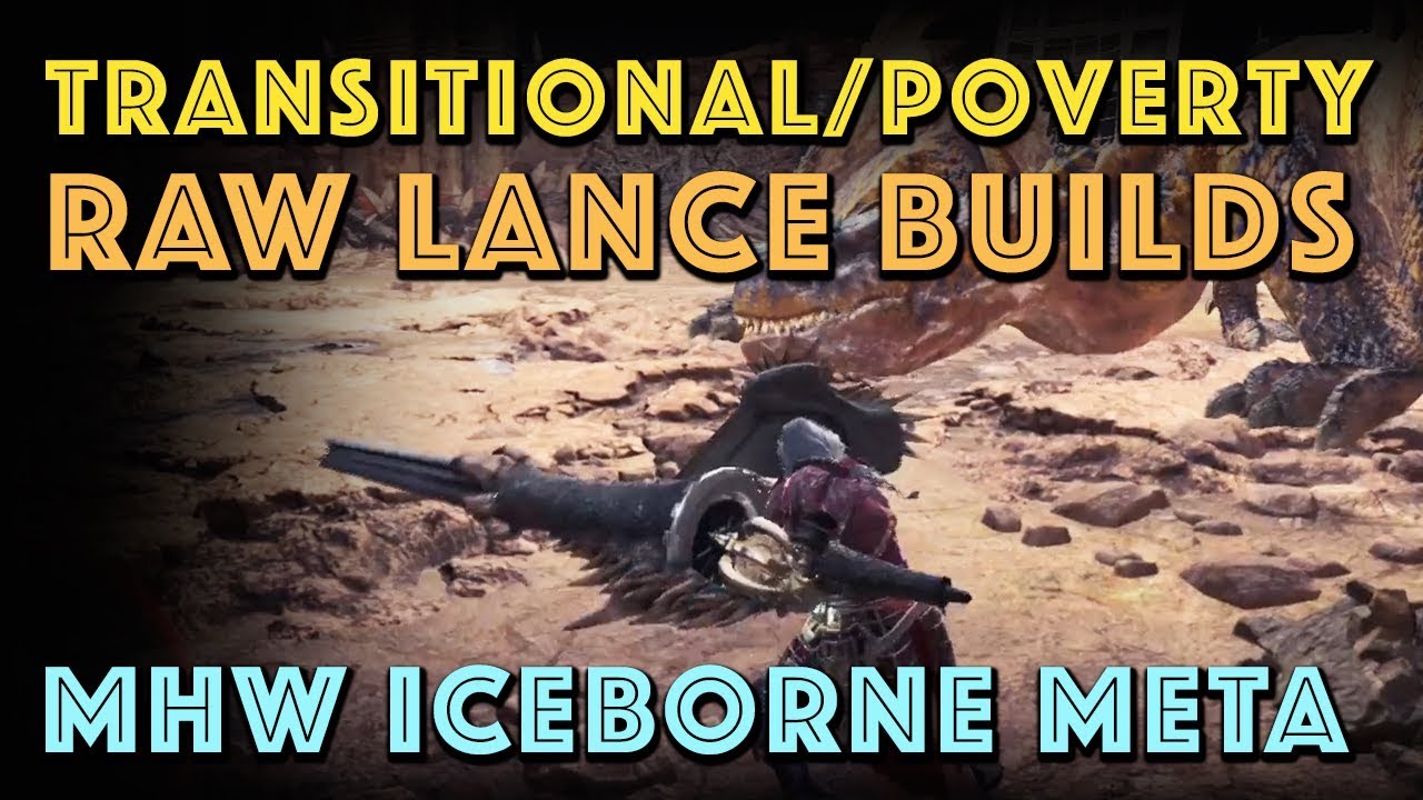 Best Transitional & Poverty Lance Builds: MHW Iceborne META