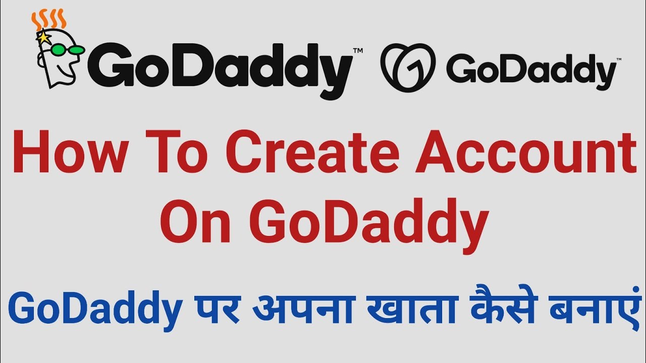 how to create account in godaddy, go daddy,how to create godaddy account,how to make godaddy account