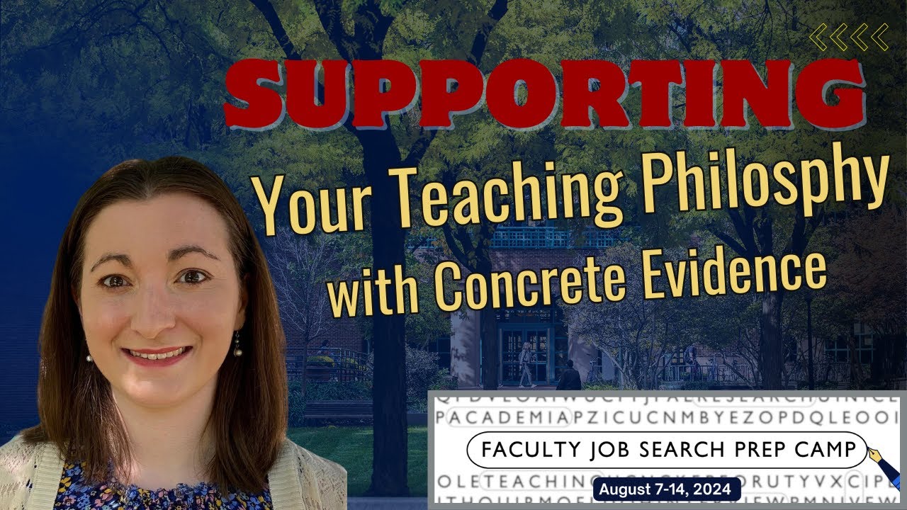 Supporting Your Teaching Philosophy With Concrete Evidence