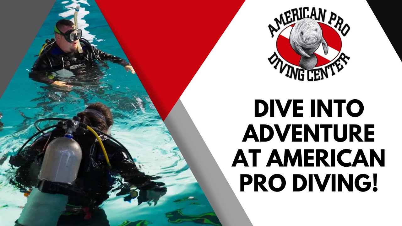 Dive Into Adventure At American Pro Diving! | American Pro Diving Center