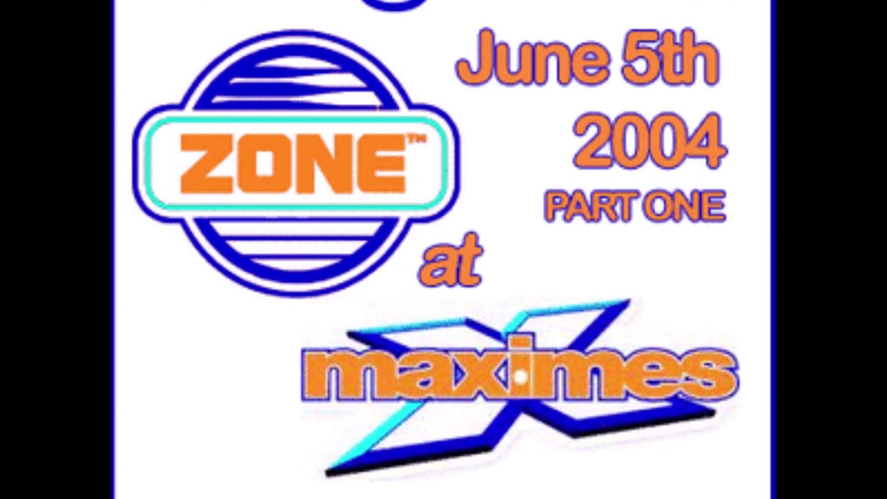 Zone @ Maximes June 5th 2004 Part One Jamie Agar & DJ Greenie B2B