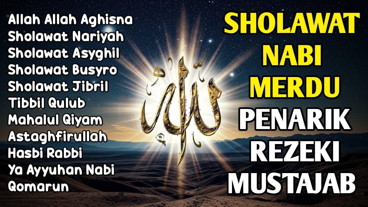 SHOLAWAT JIBRIL PEMBUKA PINTU REZEKI Astaghfirullah SHOLAWAT NABI MERDU TERBARU 2026